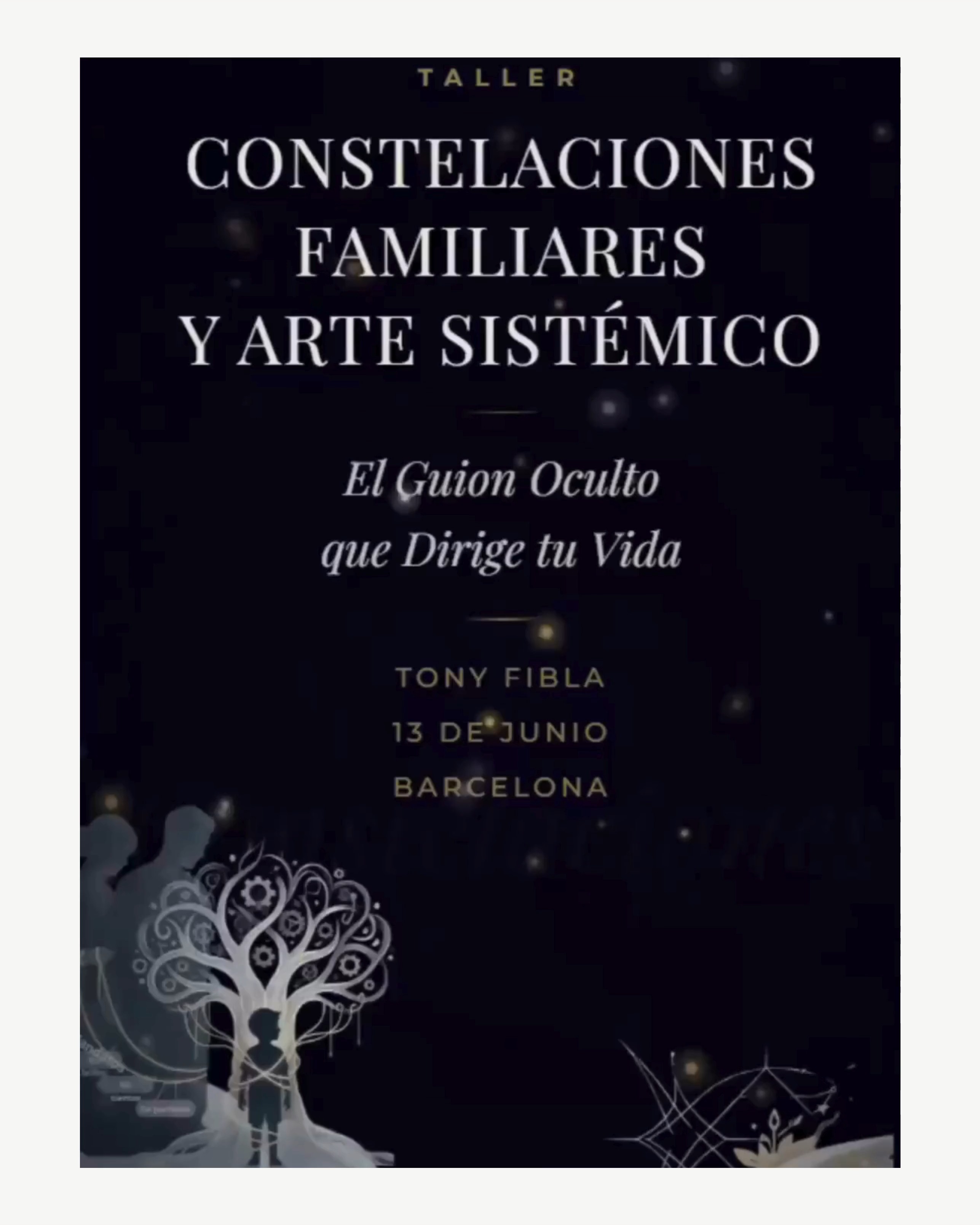 TALLER DE CONSTELACIONES FAMILIARES Y ARTE SISTÉMICO

Un espacio vivencial y creativo para explorar las dinámicas y lealtades inconscientes que influyen en nuestras relaciones, decisiones y bienestar.

Trabajaremos con diferentes formas de constelar —individuales, grupales, en paralelo y a través del arte— utilizando el símbolo, la imagen, el movimiento y la creación como vías de acceso al inconsciente.

Más allá de comprender patrones familiares y relacionales, integraremos recursos para generar mayor coherencia, presencia y nuevas posibilidades de transformación.

Un espacio profundo, humano y transformador para mirar tu historia desde una nueva perspectiva.

📍 DARTEARTE Poblenou
Carrer Pellaires 33, Barcelona

📅 13 de junio
🕙 De 10h a 14h
💰 90 €

Reserva de plaza por privado.

Si sientes el llamado, será un placer compartir este espacio contigo.